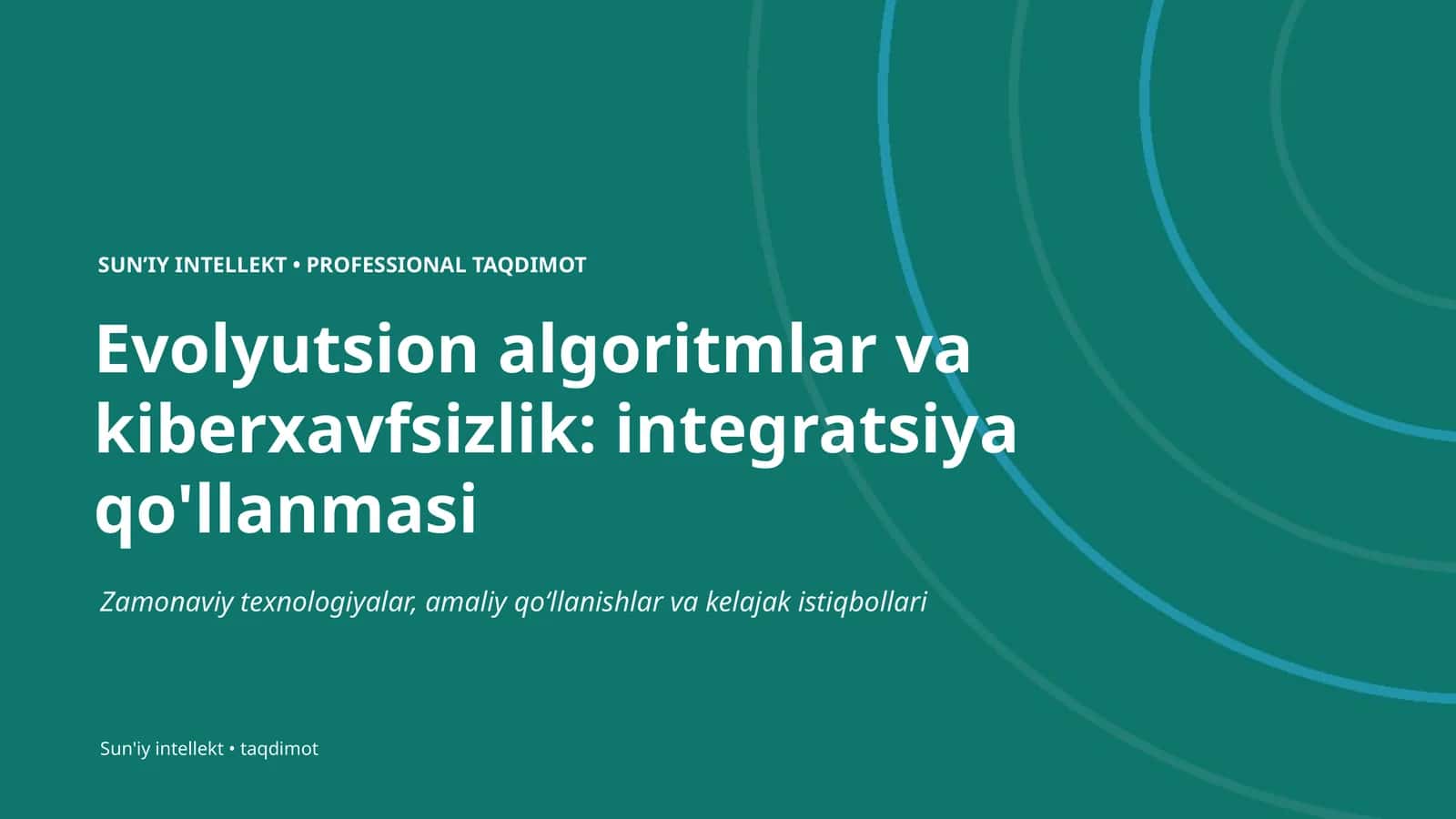 Evolyutsion algoritmlar va kiberxavfsizlik: integratsiya qo'llanmasi 1