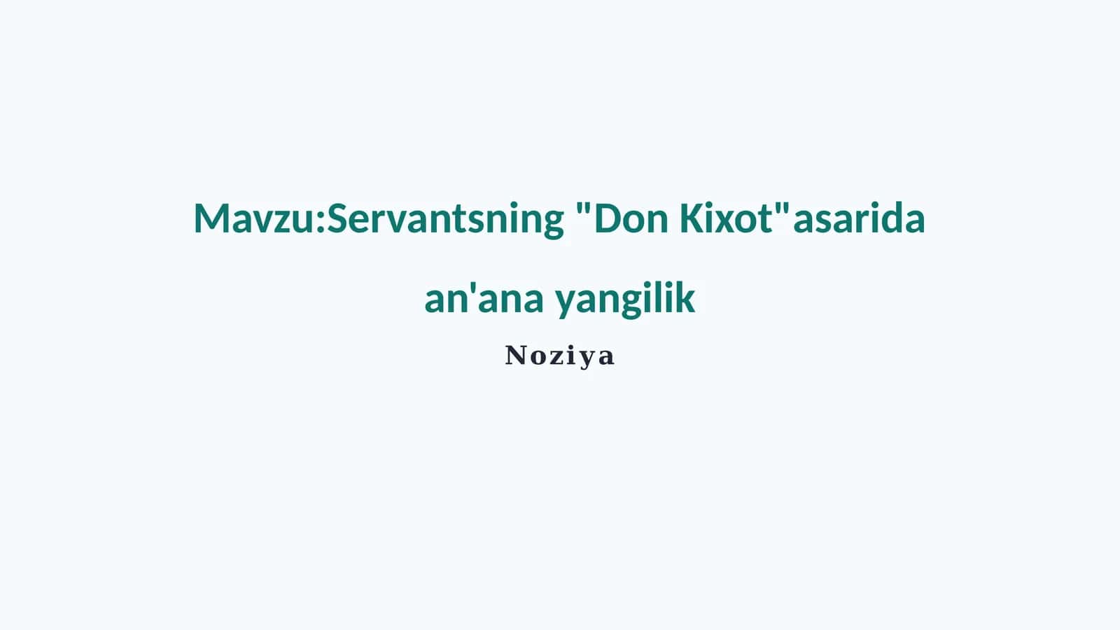 Don Kixotning an'ana yangilik 1
