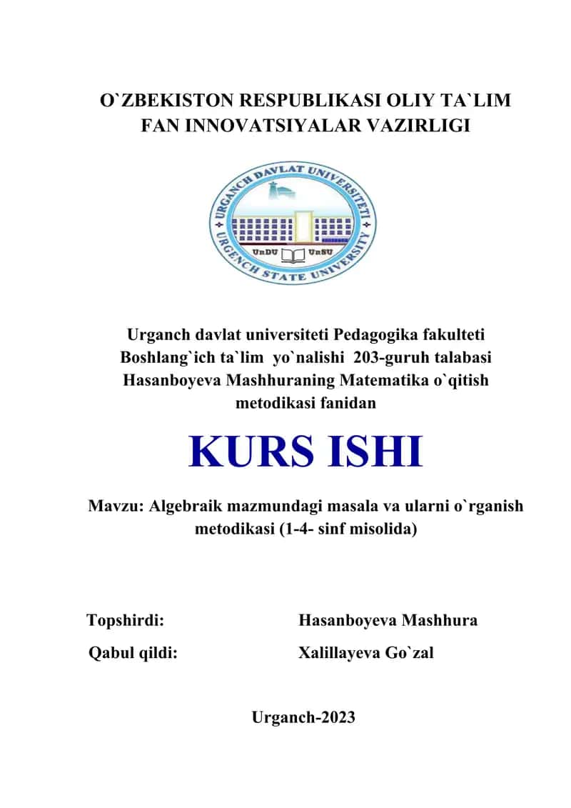 Algebraik mazmundagi masala va ularni o`rganish metodikasi (1-4- sinf misolida) 1