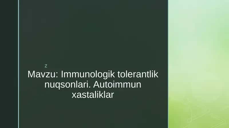 Immunologik tolerantlik nuqsonlari. Autoimmun xastaliklar 1