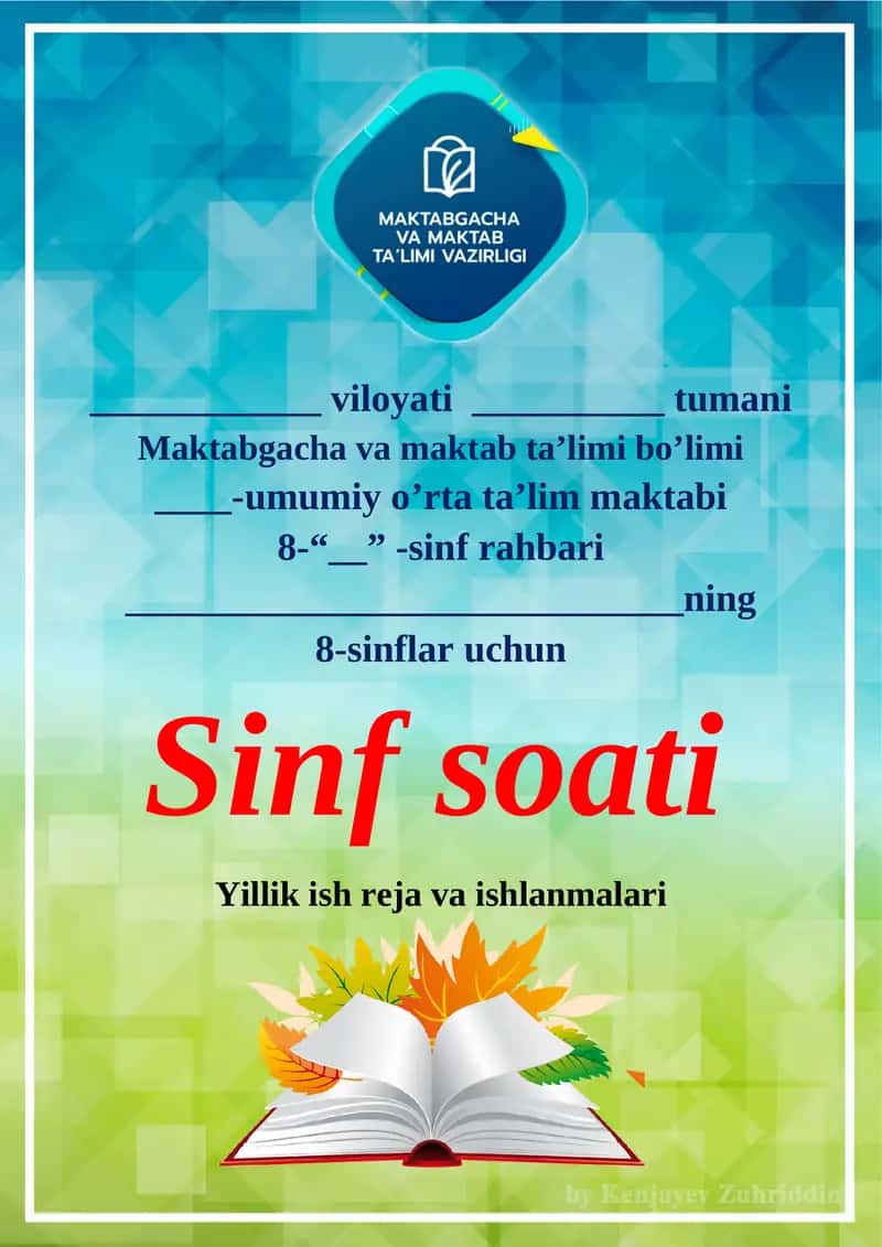 8-sinflar uchun Sinf soati Yillik ish reja va ishlanmalari 1