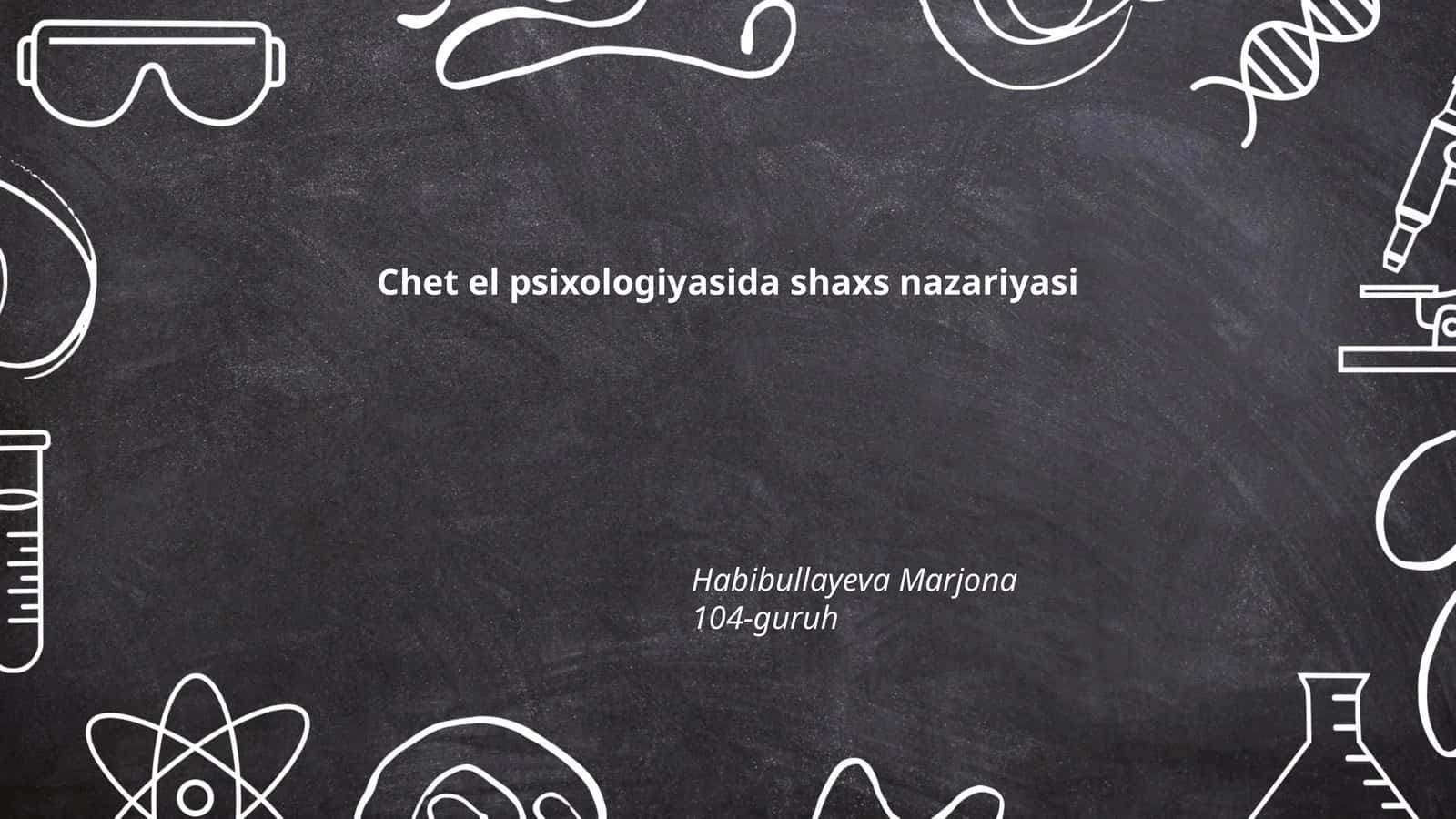 Chet el psixologiyasida shaxs nazariyasi 1
