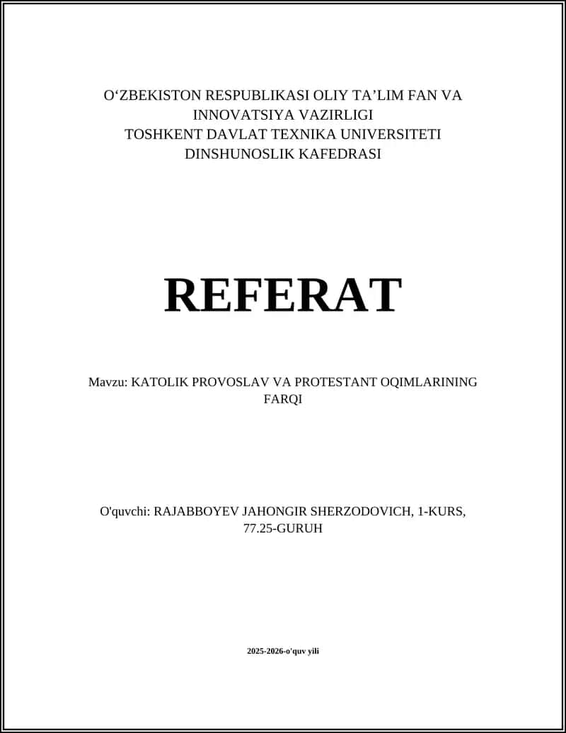 KATOLIK PROVOSLAV VA PROTESTANT OQIMLARINING FARQI 1