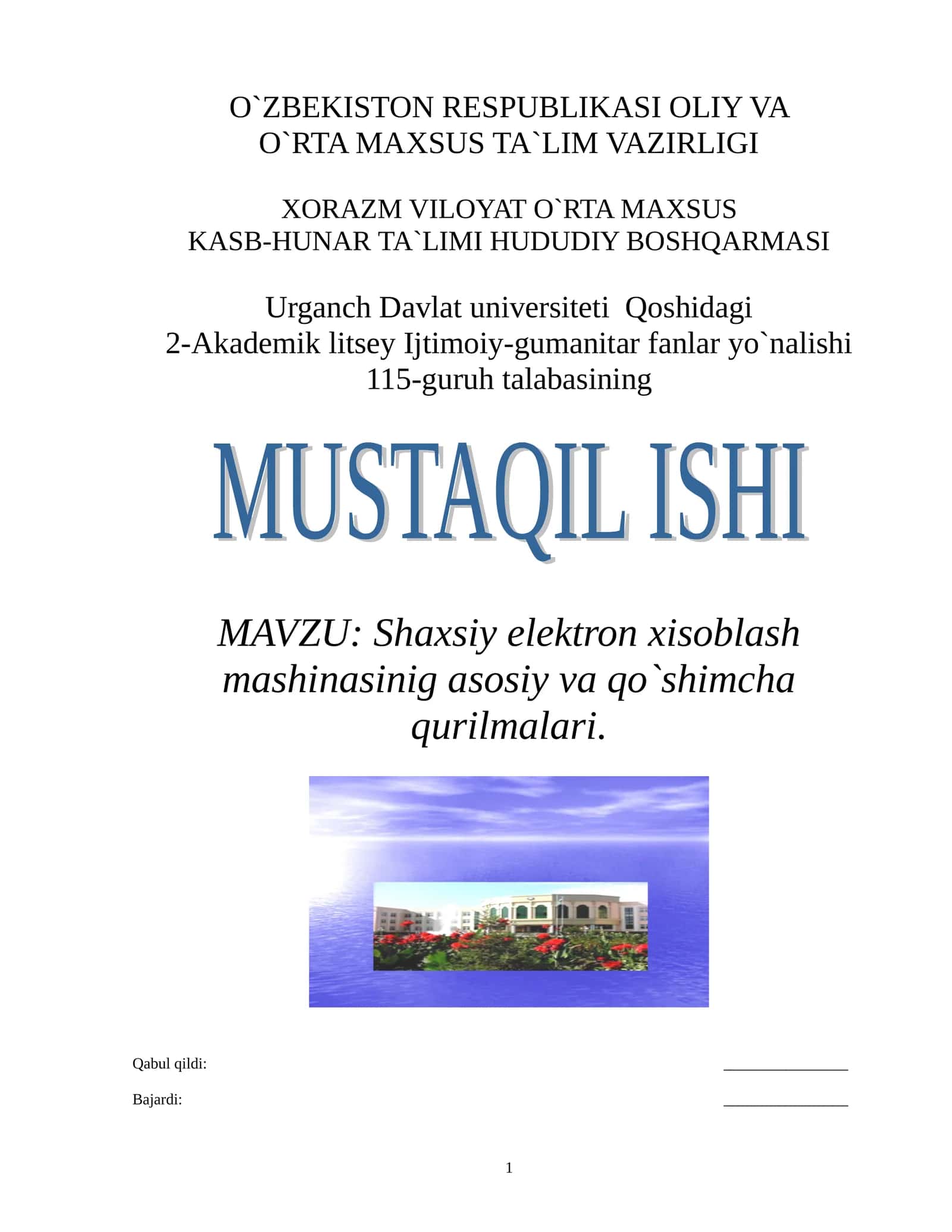 Shaxsiy elektron xisoblash mashinasinig asosiy va qo`shimcha qurilmalari 1