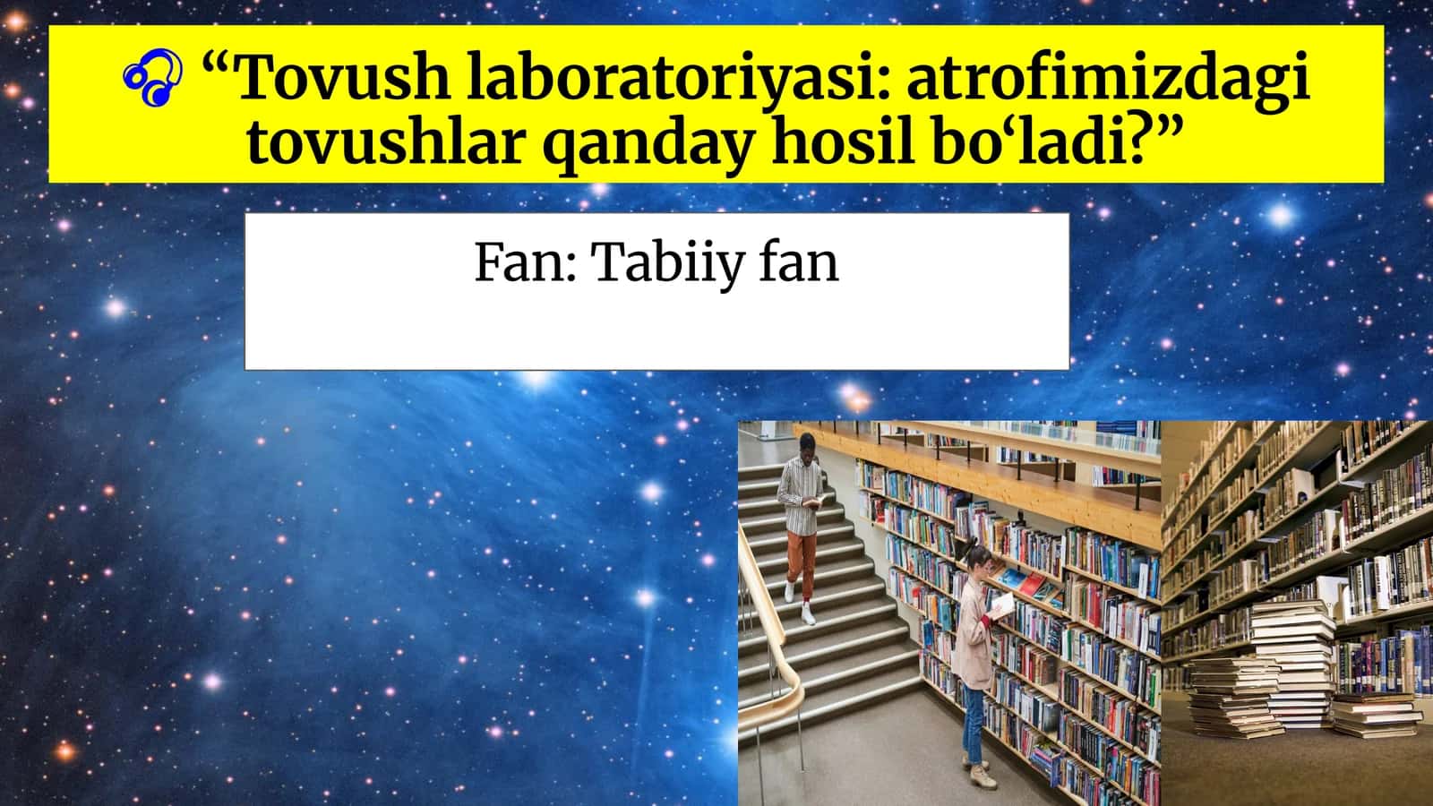 Tovush laboratoriyasi: atrofimizdagi tovushlar qanday hosil bo‘ladi? 1