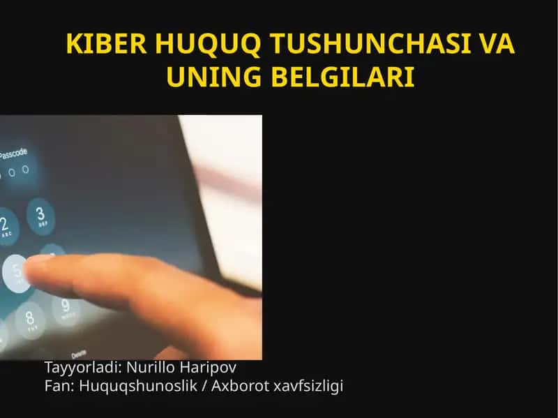 KIBER HUQUQ TUSHUNCHASI VA UNING BELGILARI 1