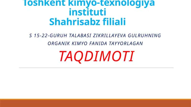 ZIKRILLA and GULRUH's Organic Chemistry Presentation 1