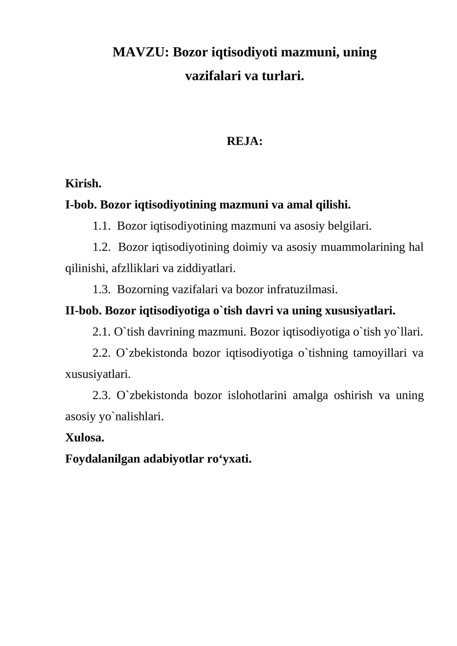 Bozor iqtisodiyoti mazmuni, uning vazifalari va turlari 1