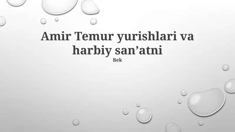 Amir Temur yurishlari va harbiy sanʼatni 1