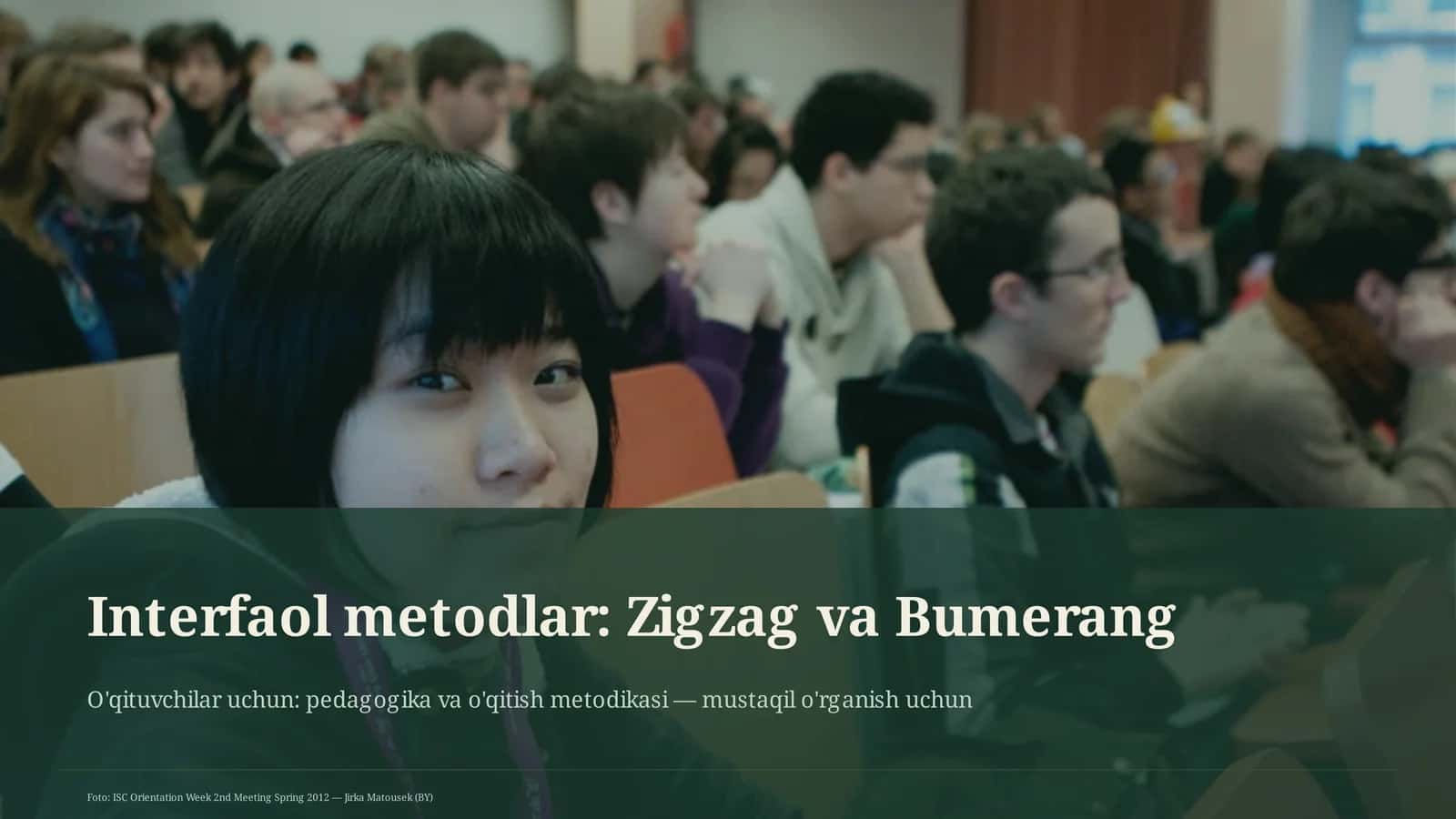 Interfaol metodlar: Zigzag va Bumerang 1