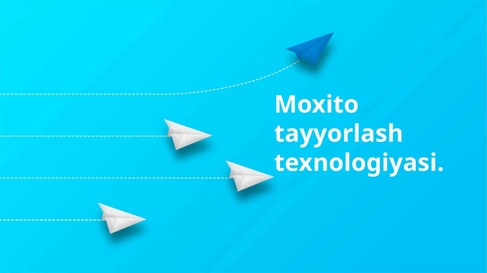Moxito tayyorlash texnologiyasi 1