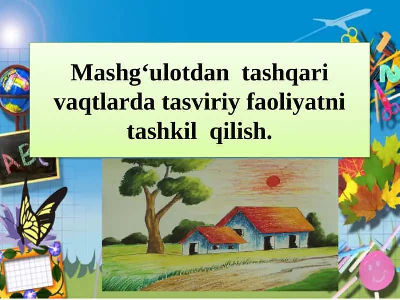 Mashg‘ulotdan tashqari vaqtlarda tasviriy faoliyatni tashkil qilish 1