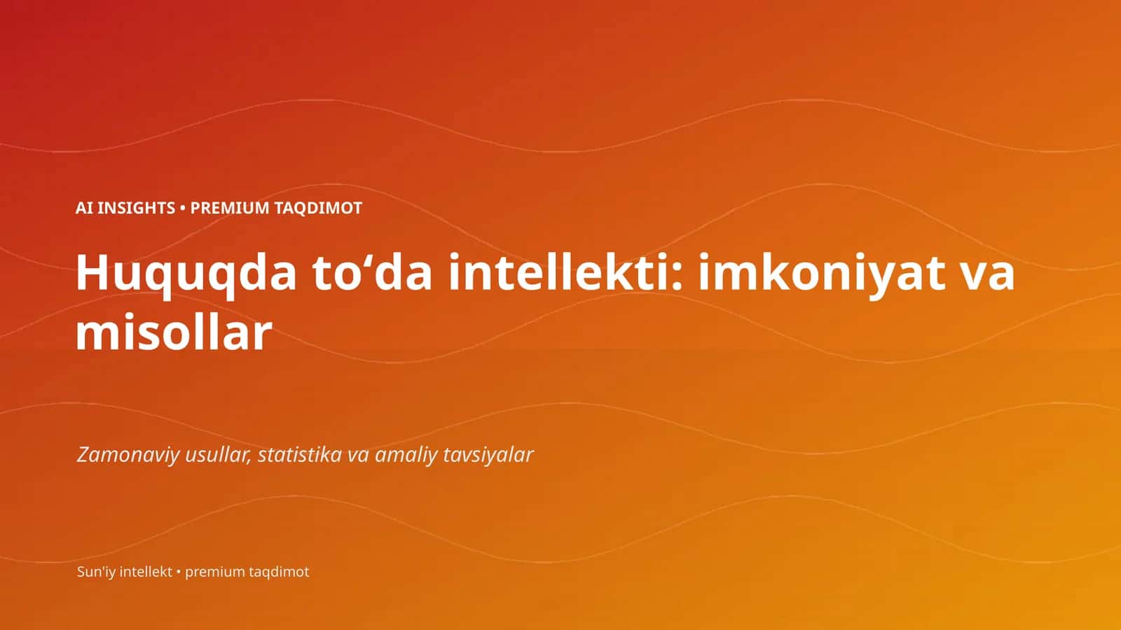 AI INSIGHTS • PREMIUM TAQDIMOT 1