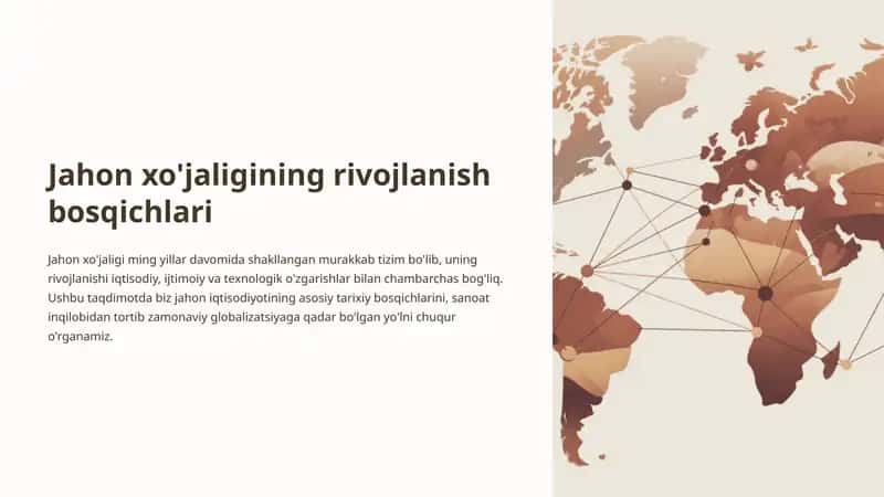 Jahon xo'jaligining rivojlanish bosqichlari 1
