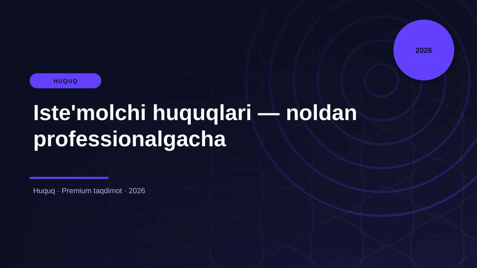 Iste'molchi huquqlari — noldan professionalgacha 1