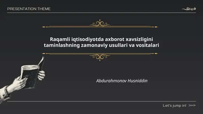 Raqamli iqtisodiyotda axborot xavsizligini taminlashning zamonaviy usullari va vositalari 1