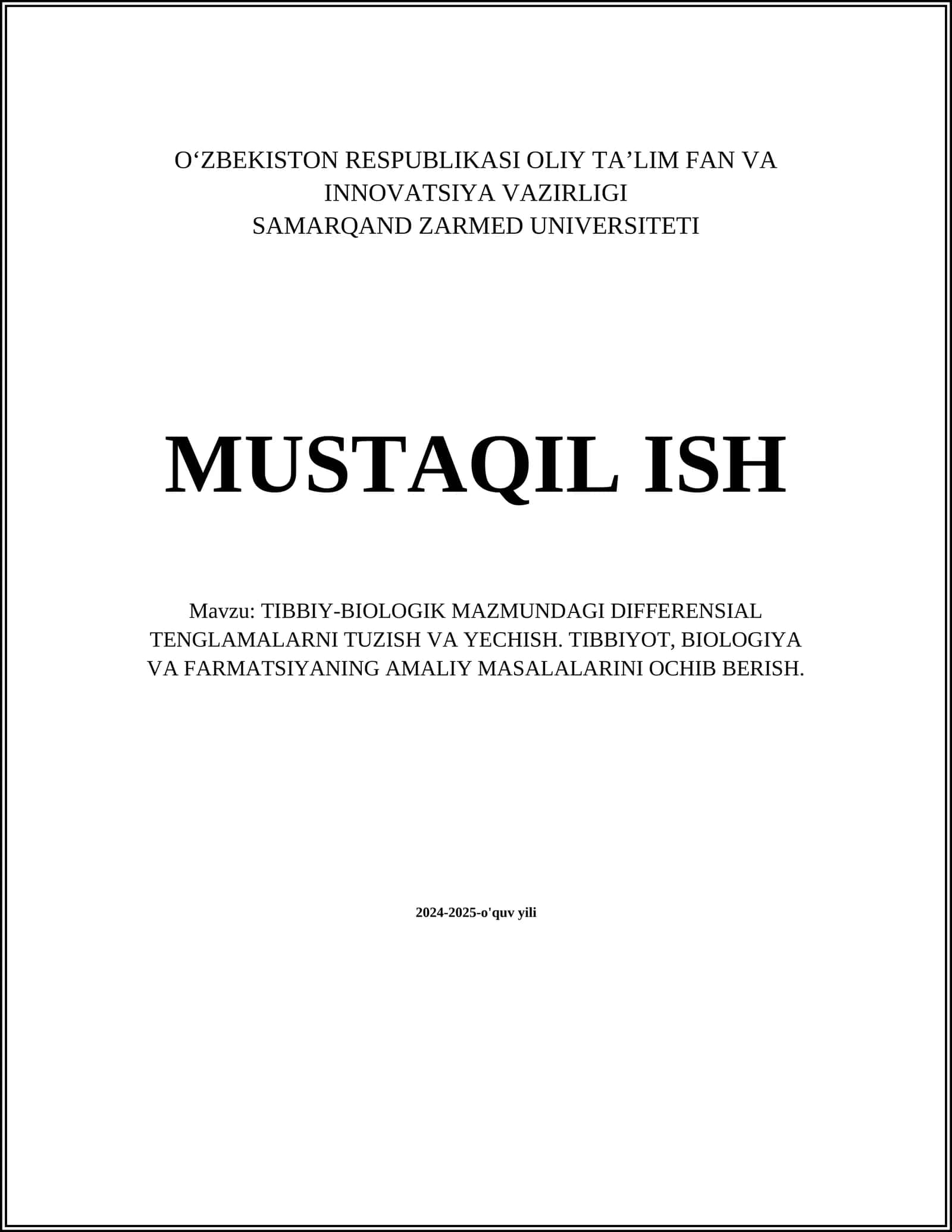 TIBBIY-BIOLOGIK MAZMUNDAGI DIFFERENSIAL TENGLAMALARNI TUZISH VA YECHISH. TIBBIYOT, BIOLOGIYA VA FARMATSIYANING AMALIY MASALALARINI OCHIB BERISH 1