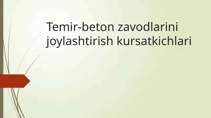 Temir-beton zavodlarini joylashtirish kursatkichlari 1