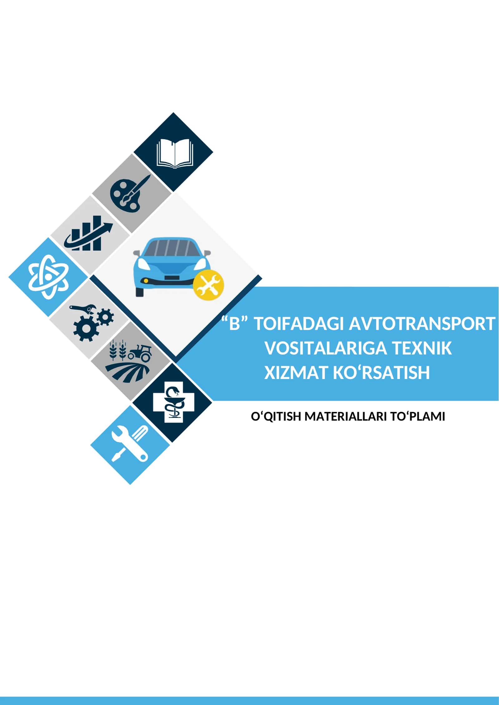 “B” TOIFADAGI AVTOTRANSPORT VOSITALARIGA TEXNIK XIZMAT KOʻRSATISH fanidan O'MT 1