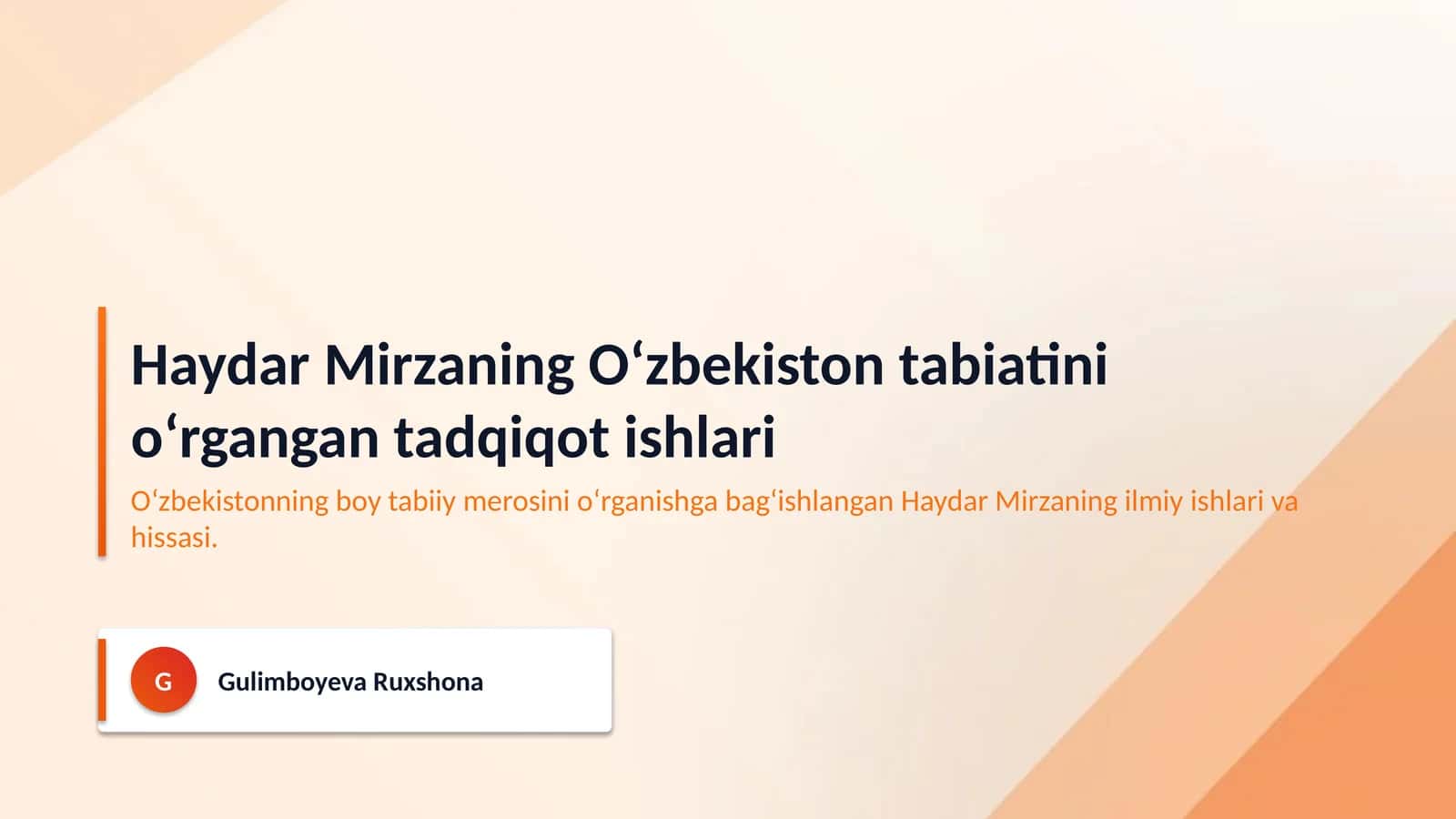Haydar Mirzaning Oʻzbekiston tabiatini oʻrgangan tadqiqot ishlari 1