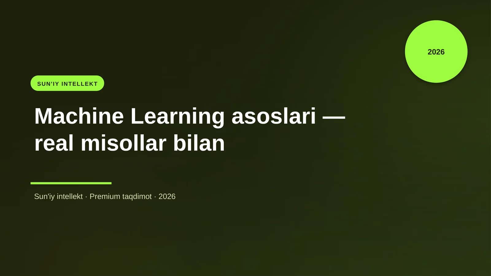 Machine Learning asoslari — real misollar bilan 1