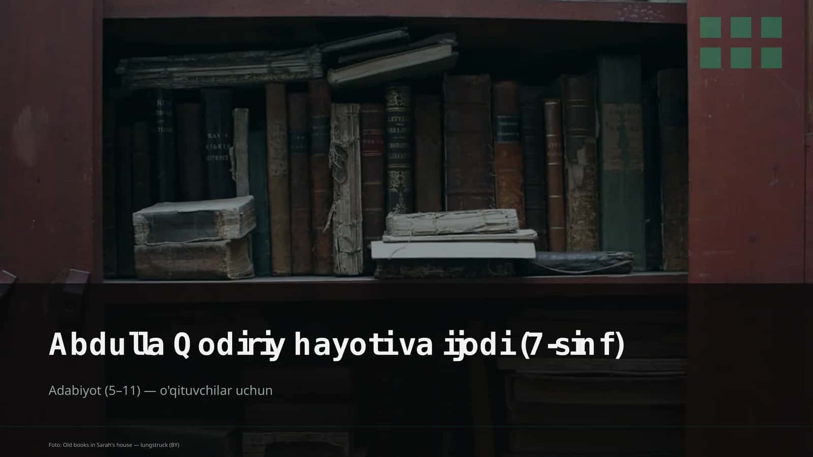 Abdulla Qodiriy hayoti va ijodi (7-sinf) 1
