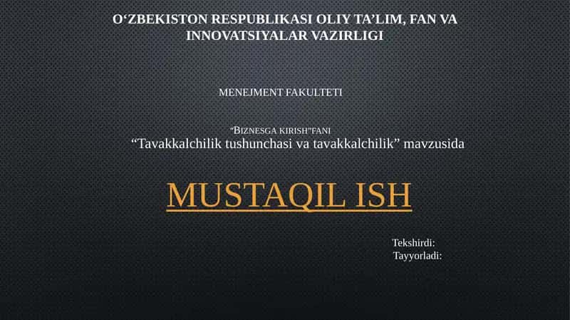 “Tavakkalchilik tushunchasi va tavakkalchilik” mavzusida 1