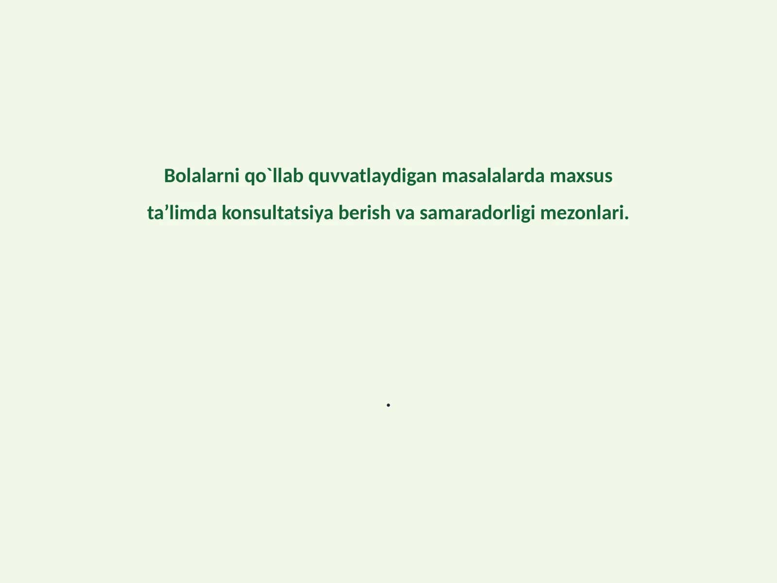 Bolalarni psixologik rivojlanishida maslahat berish 1