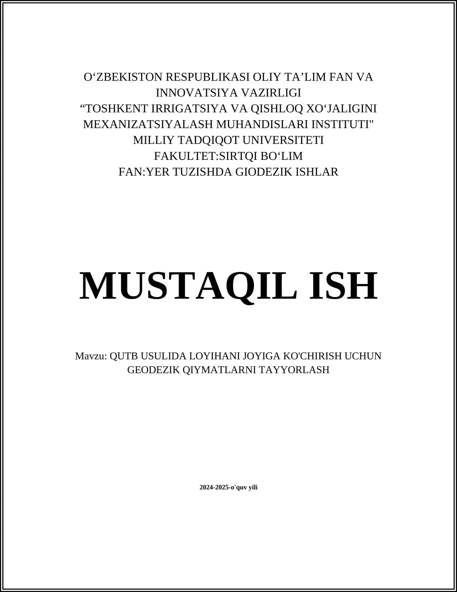 QUTB USULIDA LOYIHANI JOYIGA KO'CHIRISH UCHUN GEODEZIK QIYMATLARNI TAYYORLASH 1