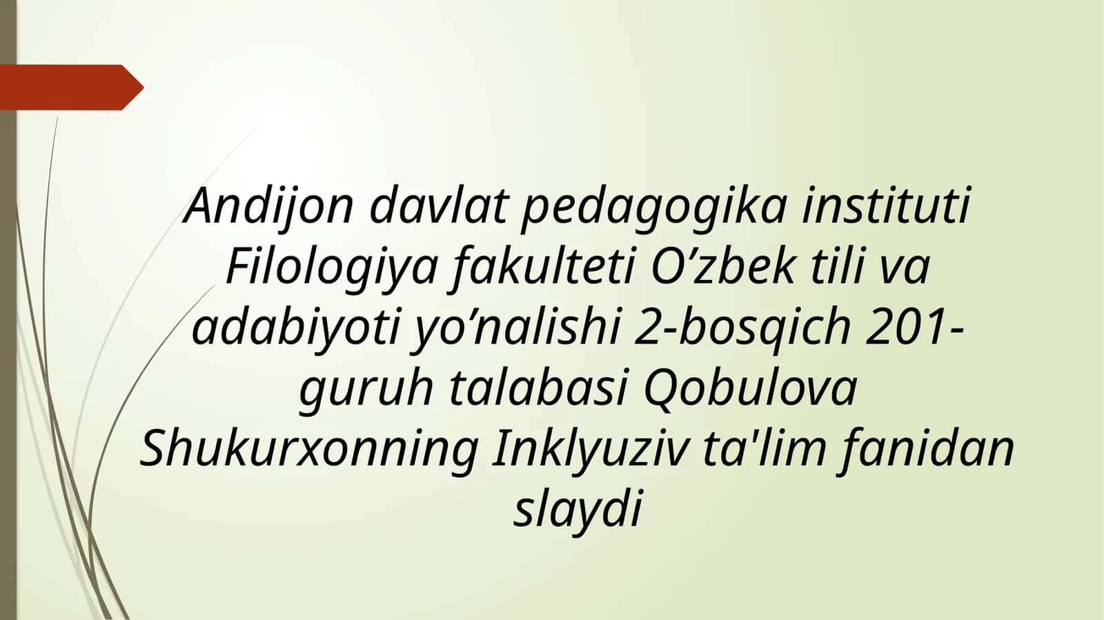Inklyuziv ta'limning barcha uchun ochiq bo'lish tamoyili 1