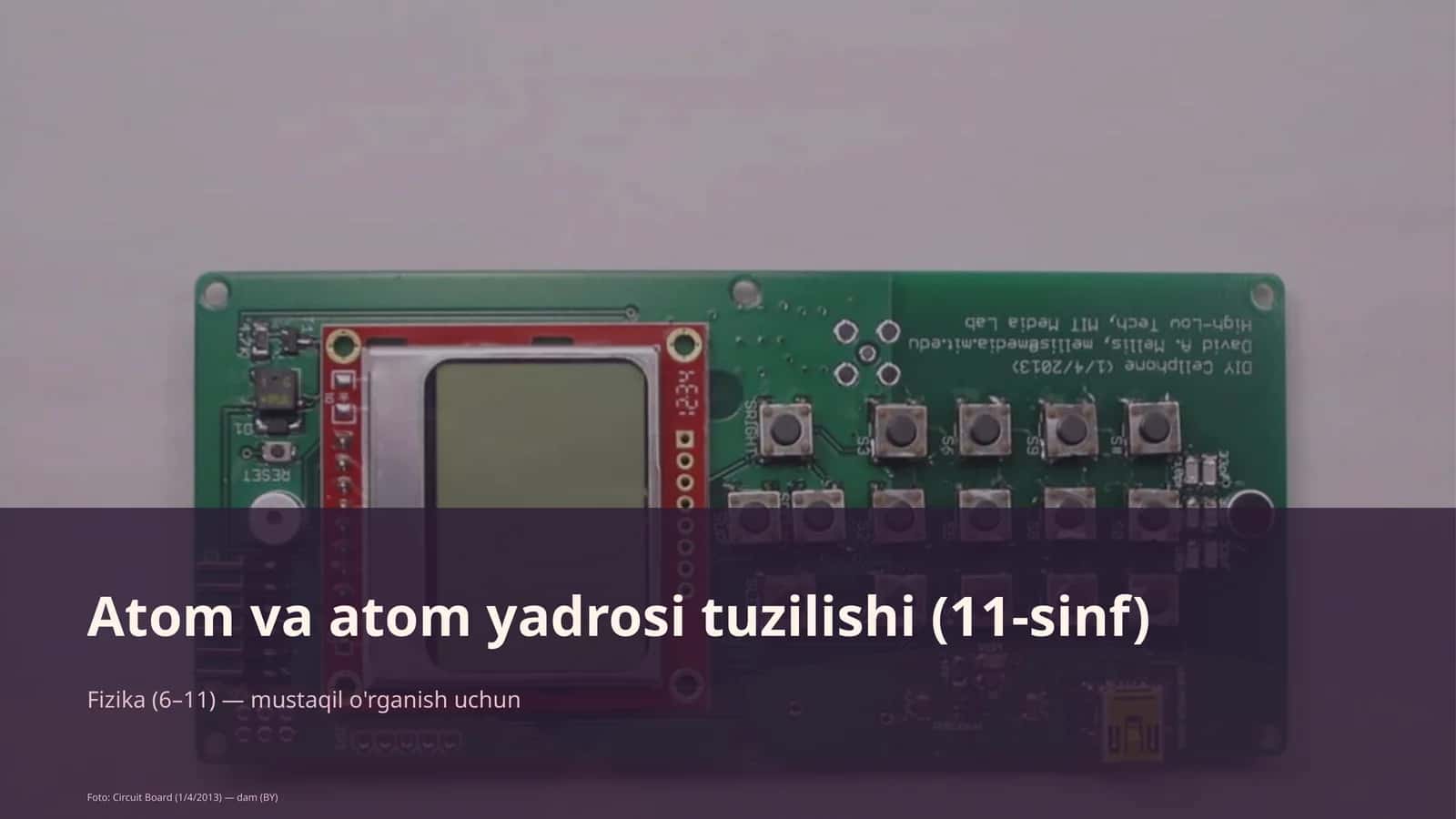Atom va atom yadrosi tuzilishi (11-sinf) 1