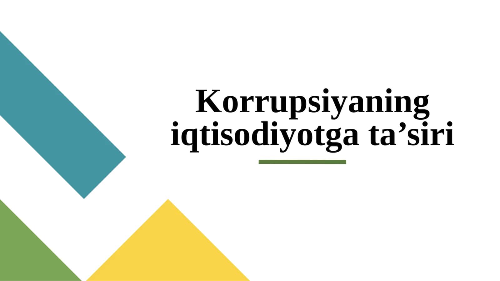 Korrupsiyaning iqtisodiyotga ta’siri 1