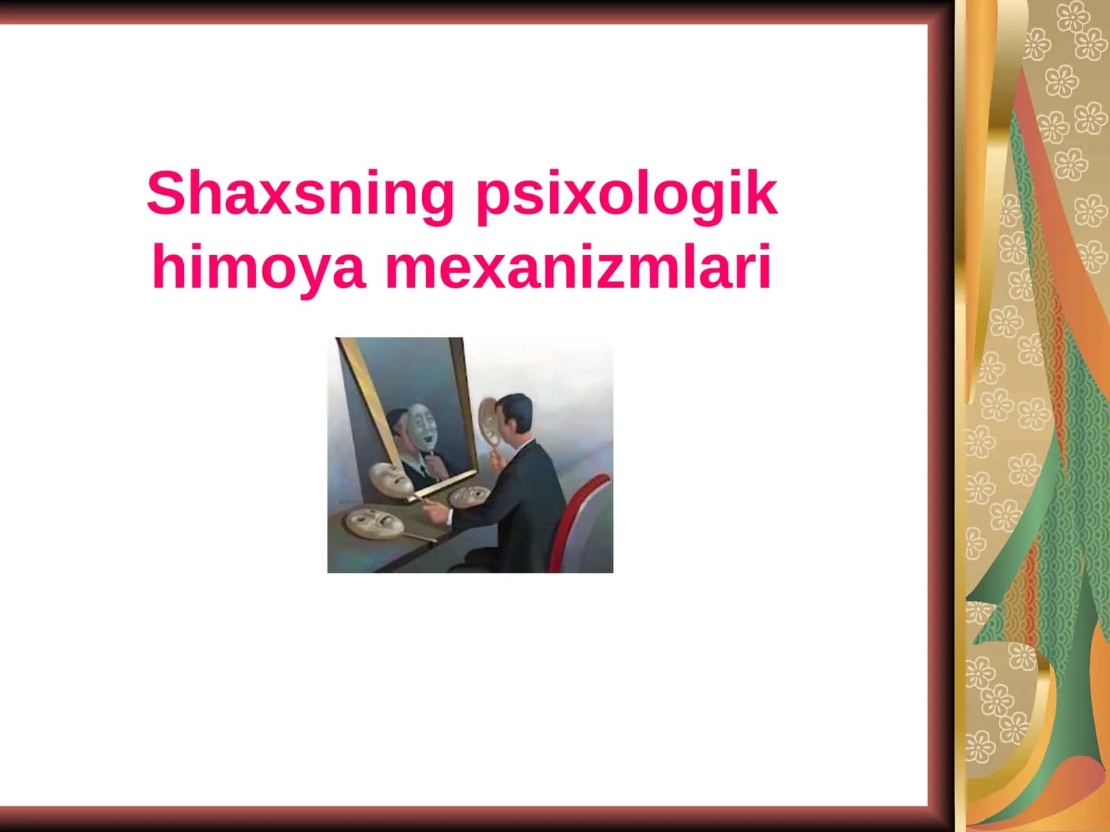Shaxsning psixologik himoyamexanizmlari 1