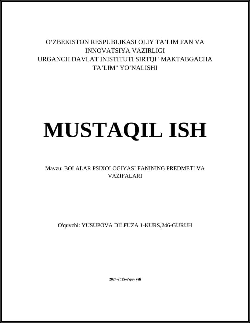 BOLALAR PSIXOLOGIYASI FANINING PREDMETI VA VAZIFALARI 1