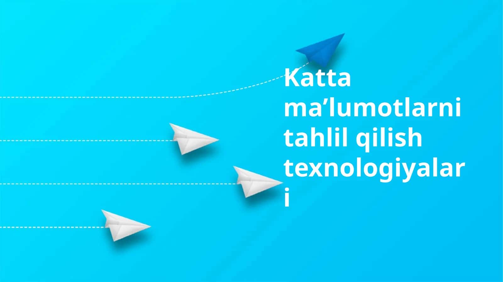 Kattama’lumotlarni tahlil qilish texnologiyalari 1