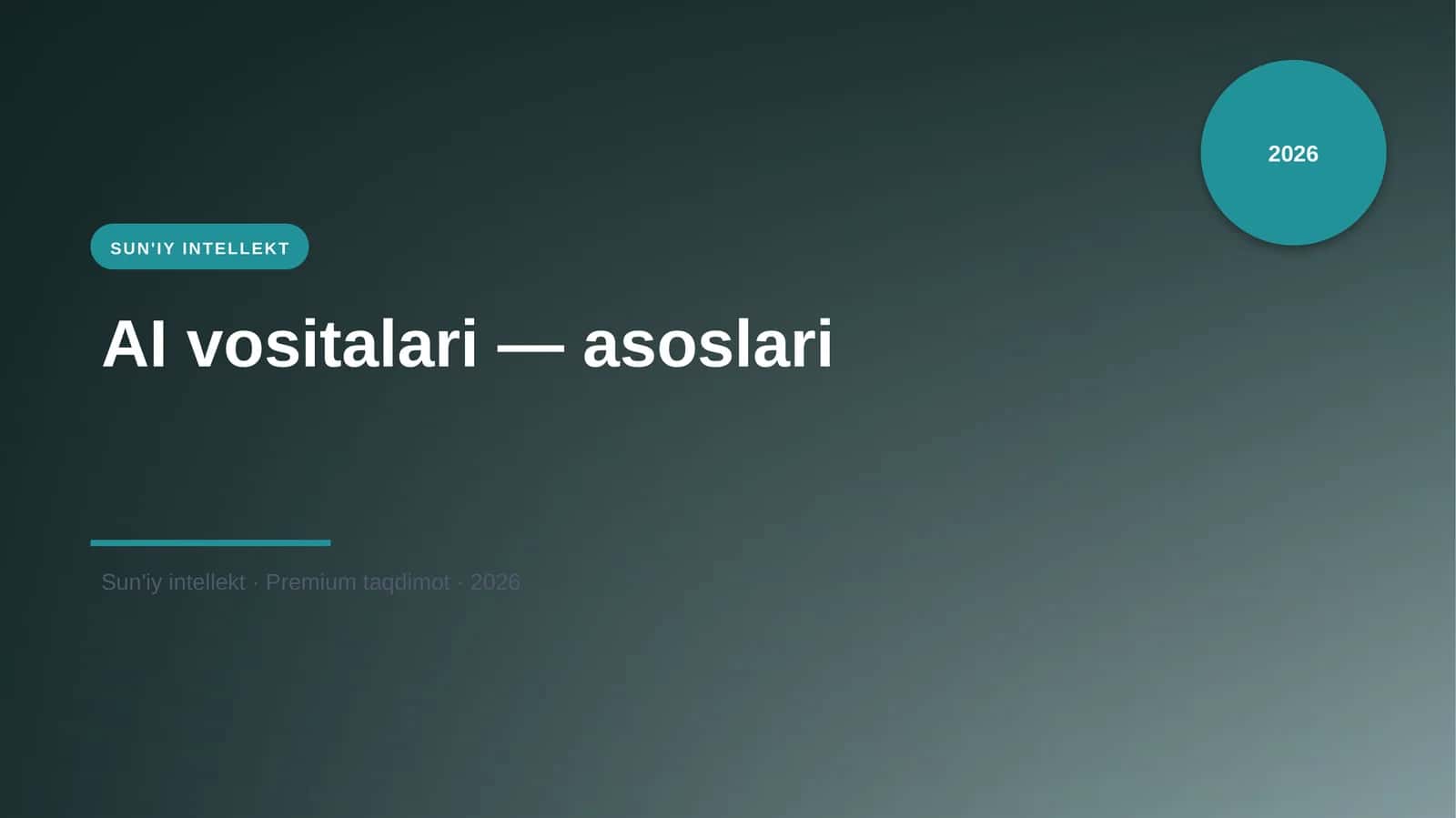 AI vositalari — asoslari 1