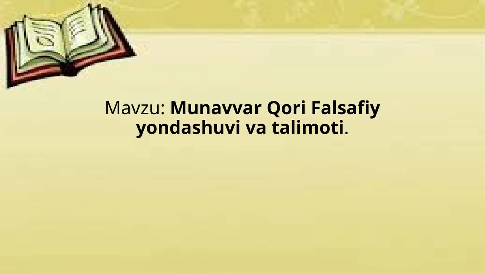 MunavvarQoriFalsafiyyondashuvivatalimoti 1