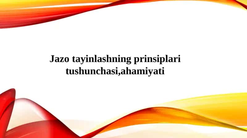 Jazo tayinlashning prinsiplari 1