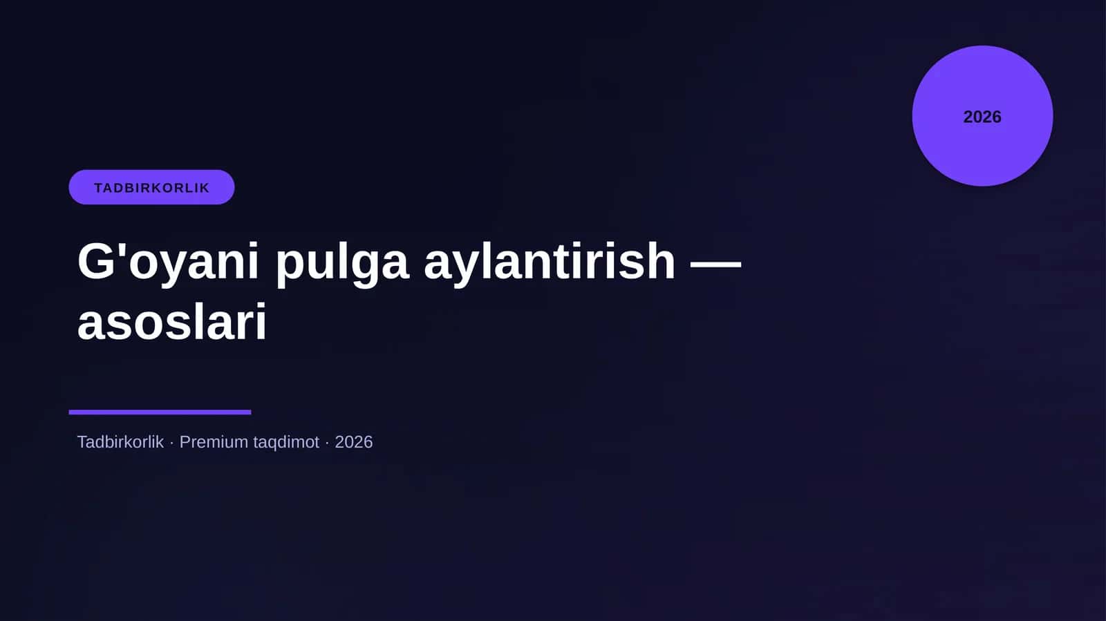 G'oyani pulga aylantirish — asoslari 1
