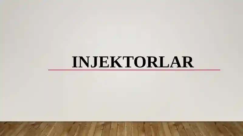 Injektorlar 1
