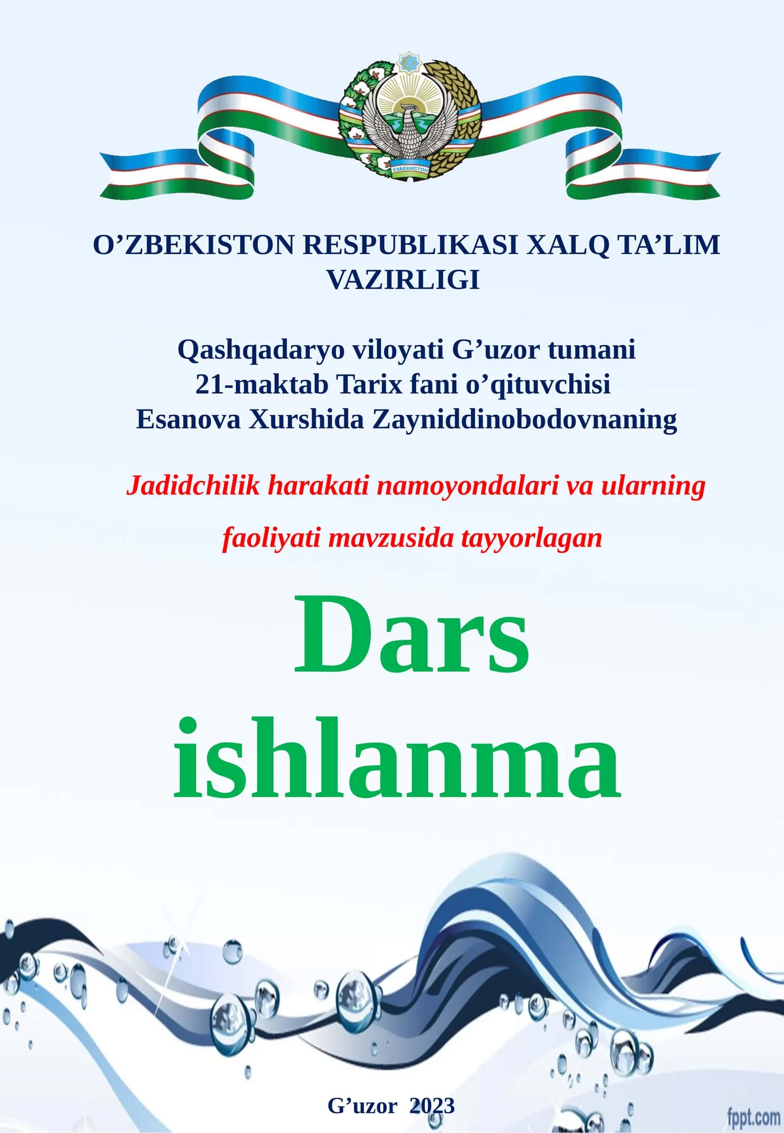 10-sinf O'zbekiston tarixi ochiq dars ishlanma. Jadidchilik harakati namoyondalari va ularning faoliyati 1