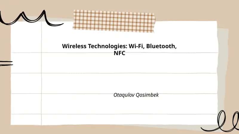 Wireless Technologies: Wi-Fi, Bluetooth, NFC 1