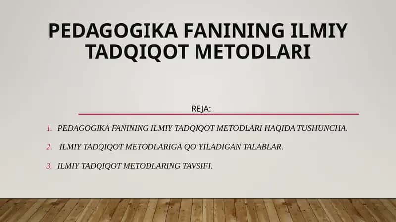 Pedagogika fanining ilmiy tadqiqot metodlari 1