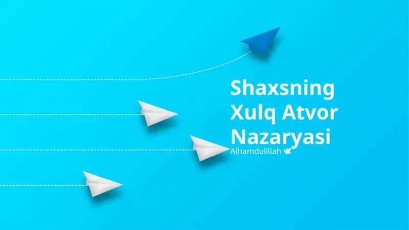 Shaxsning Xulq Atvor Nazaryasi 1