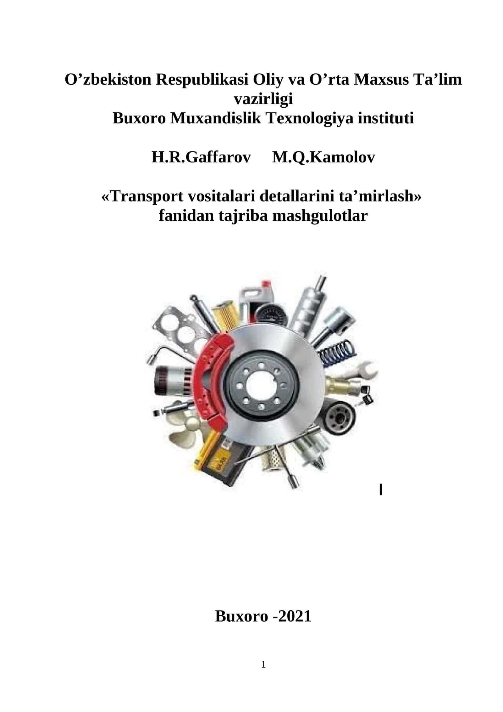 "Transport vositalari detallarini ta’mirlash" fanidan tajriba mashgulotlar 1