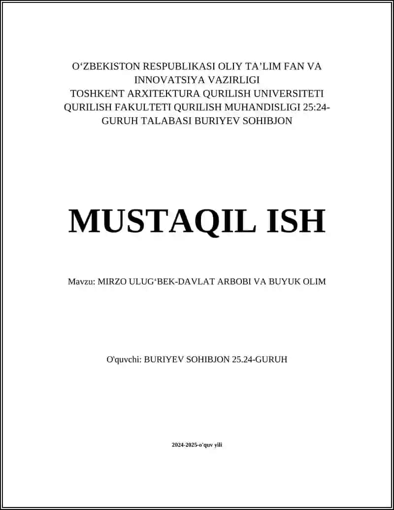 MIRZO ULUGʻBEK-DAVLAT ARBOBI VA BUYUK OLIM
