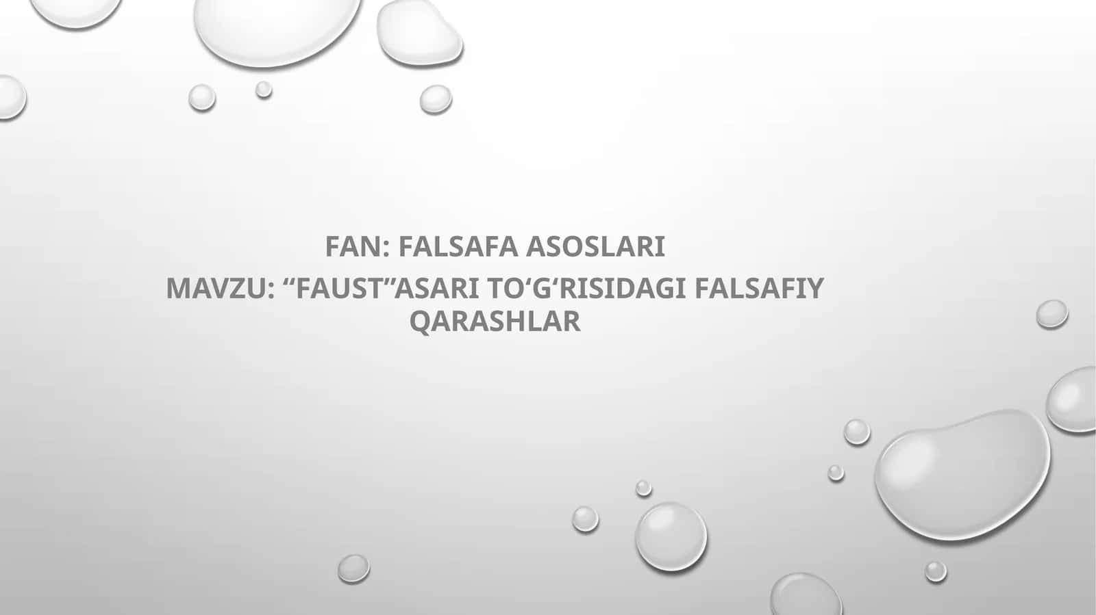 “Faust”asari toʻgʻrisidagi falsafiy qarashlar 1