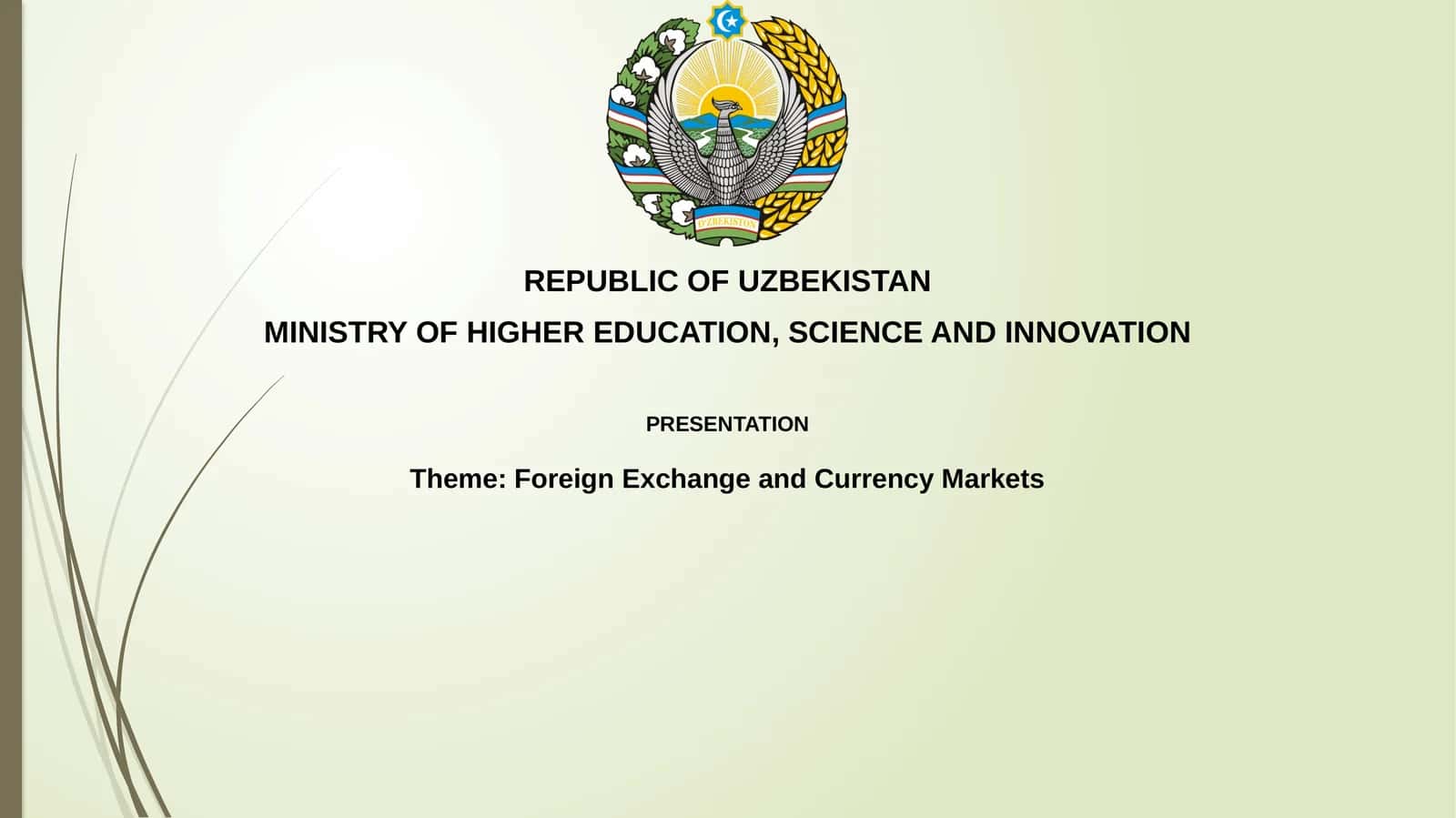 Foreign Exchange and Currency Markets 1
