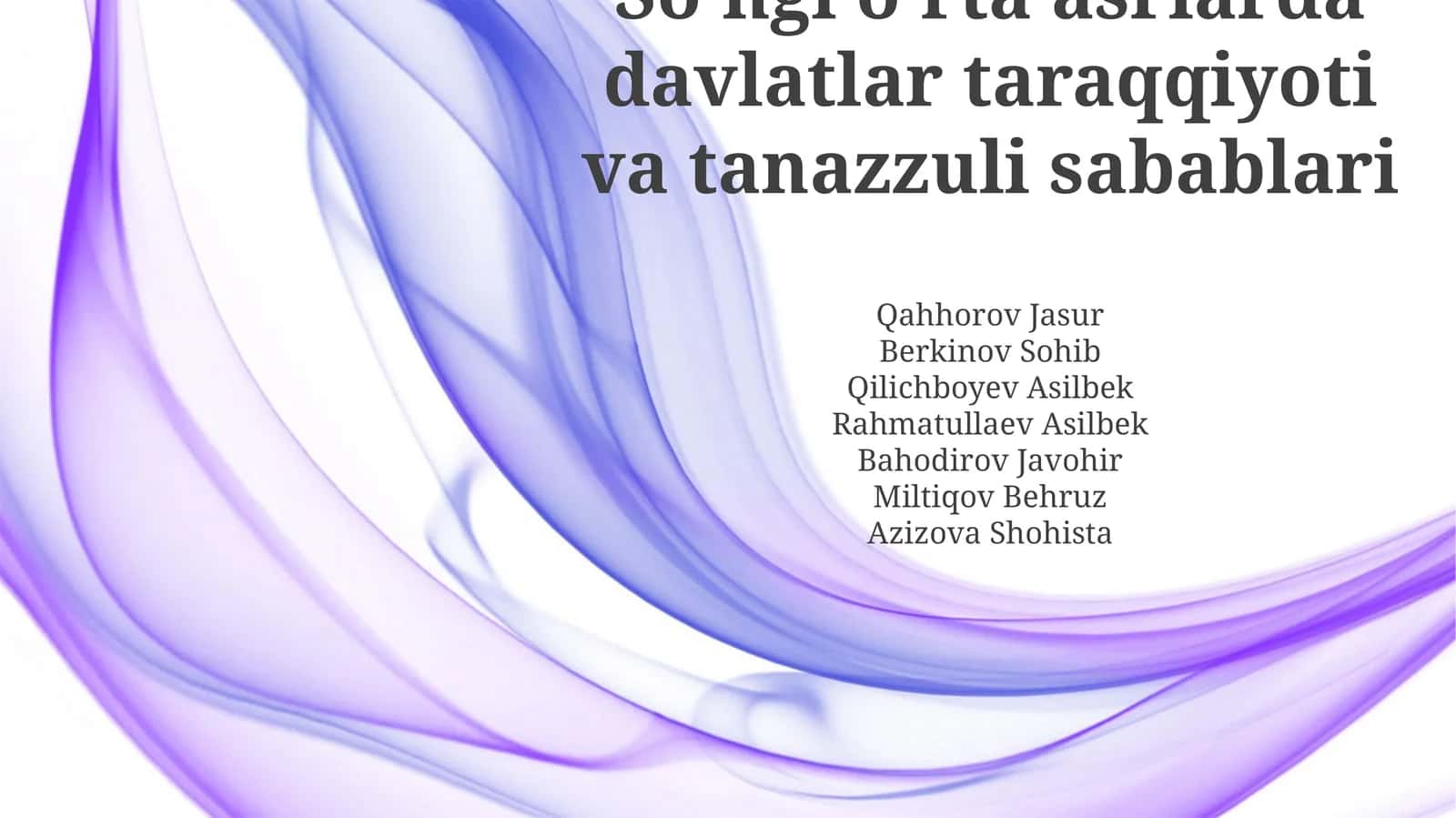 Soʻngi oʻrta asrlarda davlatlar taraqqiyoti va tanazzuli sabablari 1