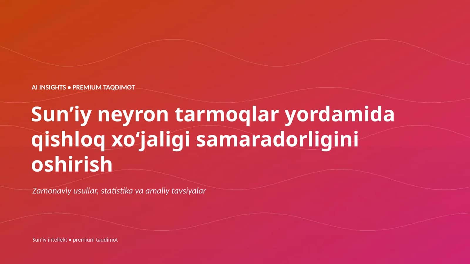 Suniy neyron tarmoqlar yordamida qishloq xojaligi samaradorligini oshirish 1